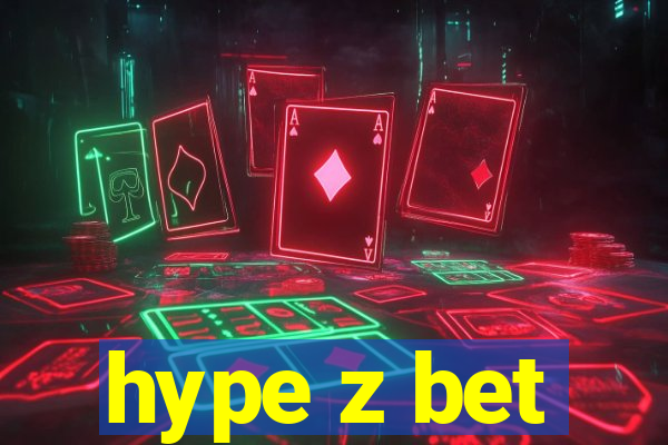 hype z bet